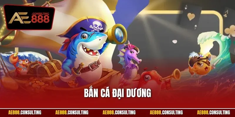 Bắn cá đại dương