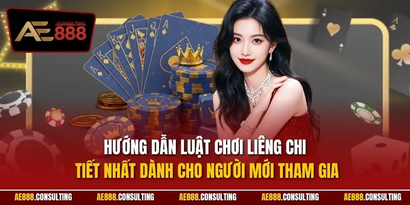 Hướng dẫn luật chơi liêng chi tiết nhất dành cho người mới tham gia